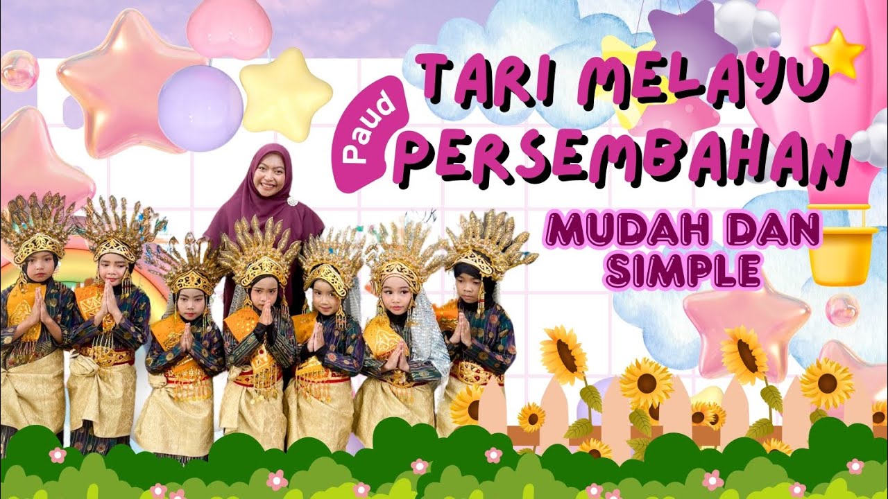 TARI PERSEMBAHAN MELAYU RIAU PAUD