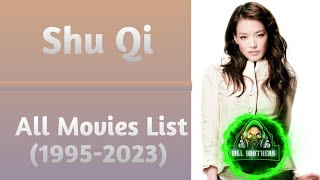 Shu Qi All Movies List (1995-2023)