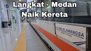 [TRIP REPORT] Kereta Satu-satunya dari Kab. Langkat, Sumut !!!