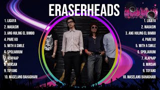 Eraserheads Greatest Hits Playlist ~ Top 100 Artists To Listen in 2024