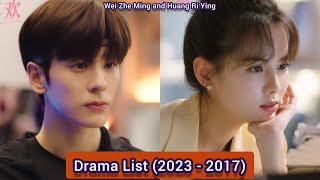Wei Zhe Ming and Huang Ri Ying | | Profile and Drama List (2023 - 2017) | Resimi
