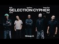 【SELECTION CYPHER GROUP A】ENEL / AOTO / Kee Rooz / Need a Flex / Slay4|RAPSTAR 2025