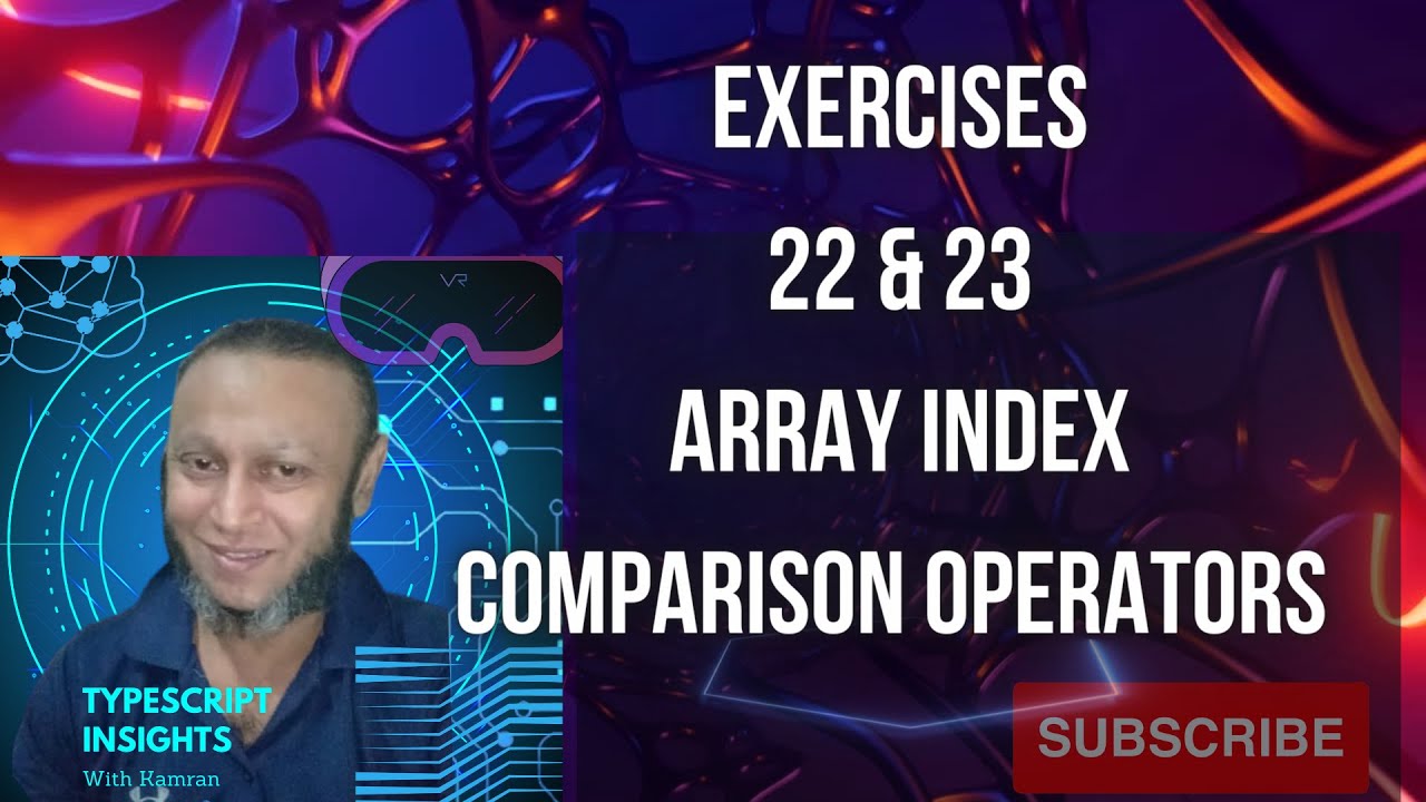 Exercise 22 & 23: Array index and comparison operators - YouTube