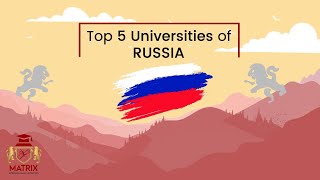 Top 5 Universities in Russia for International Students