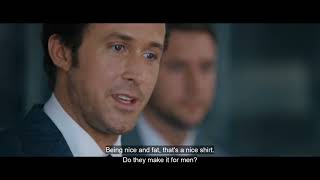 "That's a nice shirt do they make it for men?" - The Big Short funny line