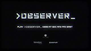 Observer - Official Trailer (2017 Video Game)