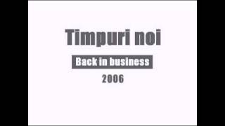 Vignette de la vidéo "Timpuri Noi - Umbrela"