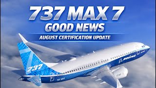 FAA About to Approve Boeing's 737 MAX7 (Here's Why)