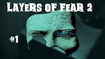 Layers Of Fear 2  part one Act One The Unmooring