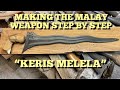 Forging An Asian Traditional Weapon (Malaysia Version).|Tempa Keris Melela ( Versi Pahang.)
