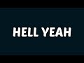 SoFaygo - Hell Yeah (Lyrics) ft. Ken Carson