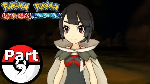 Pokemon Omega Ruby Alpha Sapphire Delta Episode Part 2 Zinnia of the Draconids