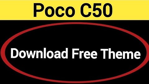 How to download free theme, Poco C50 me theme Kaise badle, theme change