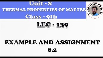Example and assignment 8.2 class 9 physics | University Physics