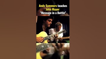 Thumbnail of Andy Summers Teaches John Mayer Message in a Bottle #thepolice #rocknroll