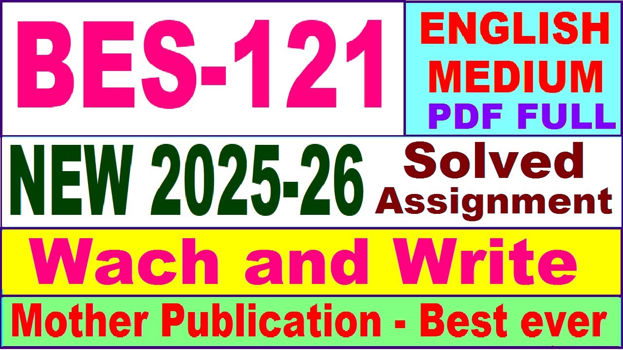 bes 121 ignou solved assignment 2026 / bes 121 solved assignment 2025-26 English / ignou BED bes121