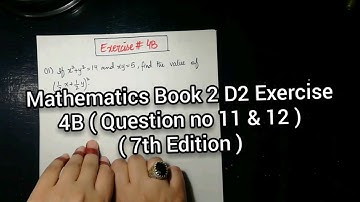 Mathematics book 2 D2 New Syllabus | 7th Edition | Exercise 4 b |Question no 11 & 12 | in Urdu