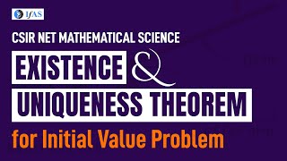 Existence and uniqueness theorem for initial value problem | IfAS