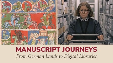 Manuscript Journeys: From German Lands to Digital Libraries