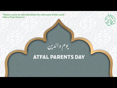 Atfal Parents Day 1st Quarter 2021