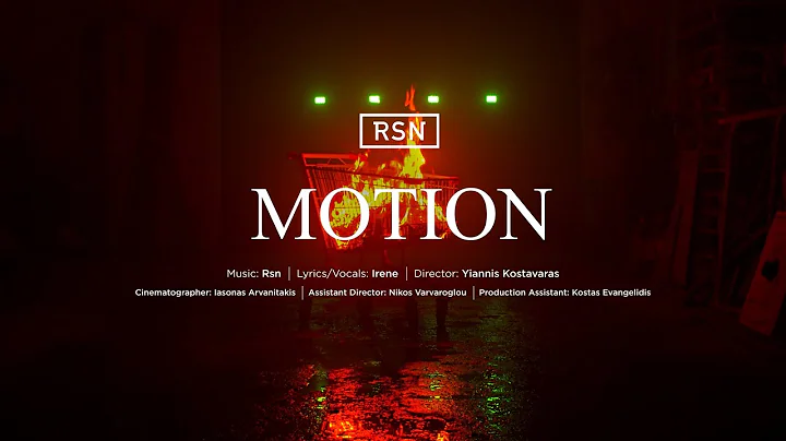 Rsn - Motion Feat. Irene (Official Video Release)