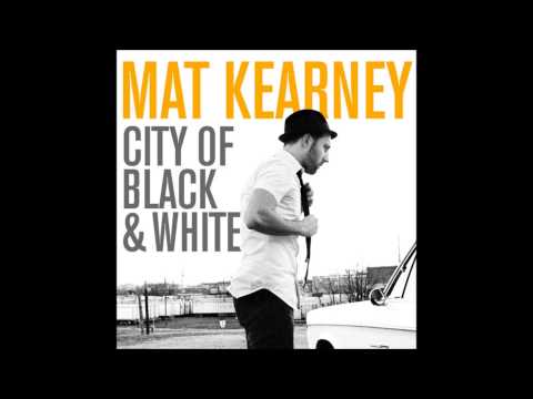 Mat Kearney (+) All I Have