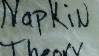 The Napkin theory part 2