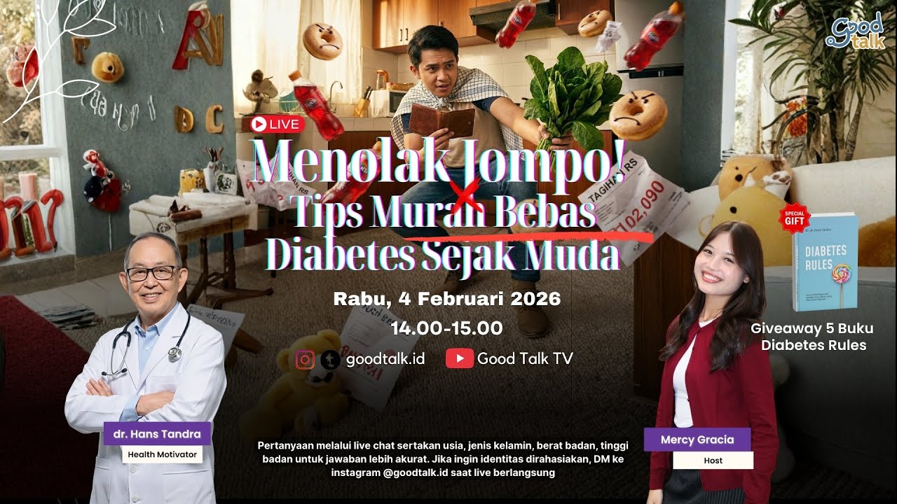 MENOLAK JOMPO - Tips Murah Bebas Diabetes Sejak Muda | Good Talk LIVE