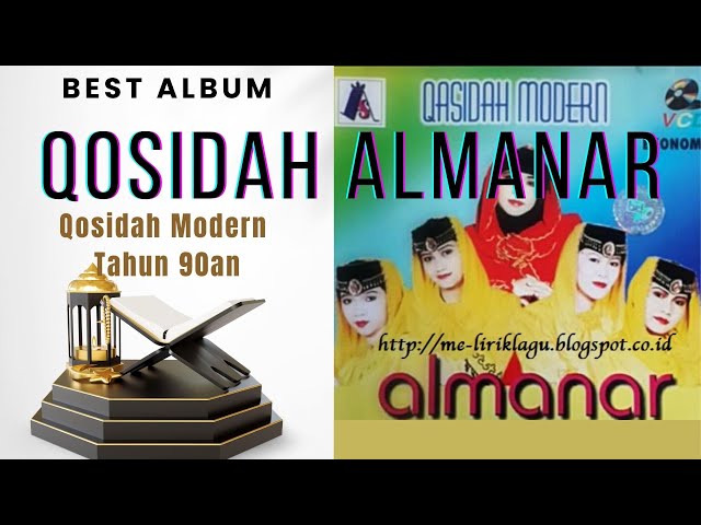 QOSIDAH ALMANAR BEST ALBUM | FULL ALBUM QASIDAH MODEREN ALMANAR TERBARU 2022 | QOSIDAH TAHUN 90an class=