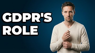 How Does GDPR Ensure Data Governance Frameworks?