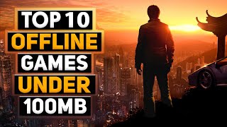 TOP 10 Best OFFLINE Games For Android Under 100MB | HD Graphics 2022