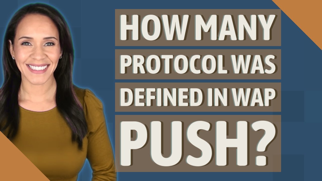 How many protocol was defined in WAP push? YouTube