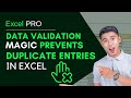 Data Validation MAGIC Prevents Duplicate Entries in Excel!