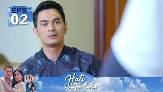 Mencari Jejak | Hati Yang Terluka Episode 2