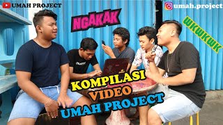 KOMPILASI VIDEO UMAH PROJECT !!! ASLI NGAKAK !! I Lawak Bali