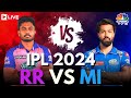 Ipl 2024 live rr vs mi ipl live match  mumbai indians vs rajasthan royals live match score  n18l