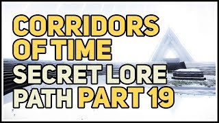 Lore Path 19 Corridors of Time Puzzle Code Destiny 2