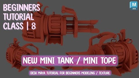 modeling mini tank/ mini tope class 8 | modeling tutorial for beginners | uv texturing #maya