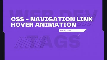CSS - Navigation Link Hover Animation | Web Dev