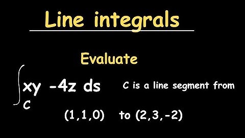 evaluating line integrals over line segments region