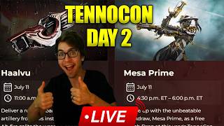 Tennocon Day 2! Haalvu & Mesa Prime Drops! Live Tennocon Updates & news
