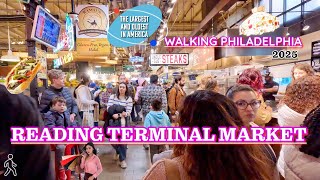 Walking READING TERMINAL MARKET in Philadelphia Pennsylvania || LOTS Of People || New 2025 || 4K