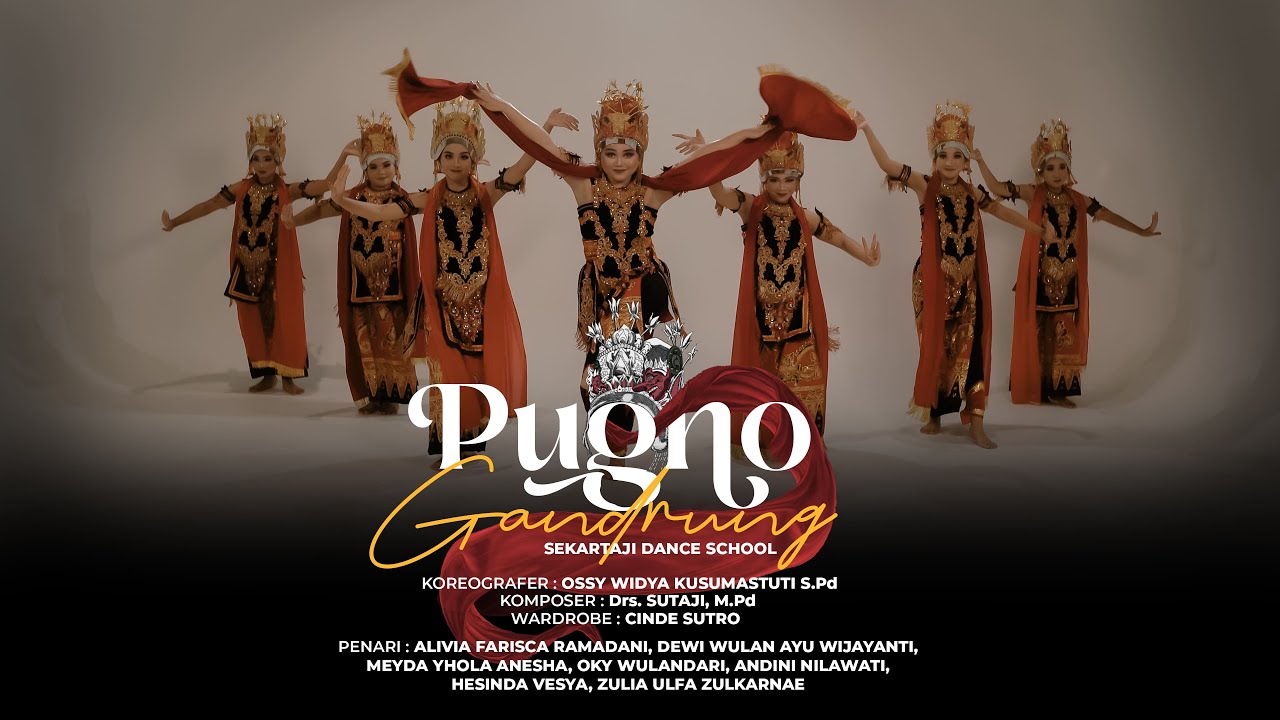 TARI PUGNO GANDRUNG - SEKARTAJI DANCE SCHOOL (Official Music Video)