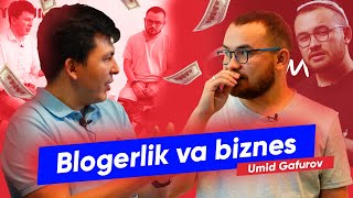 Umid Gafurov - Blogerlik va biznes