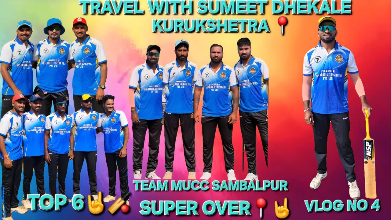 VLOG NO 4.!! DREAM📍 LEAUGE (KURUKSHETRA) !! 🔥!! TOP 6 QUALIFIED !! SUPER OVER THRILLER 🔥MUCC 🏏📍