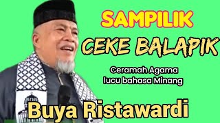 Buya Ristawardi Dt Marajo nan batungkek Ameh Ceramah Agama lucu bahasa Minang