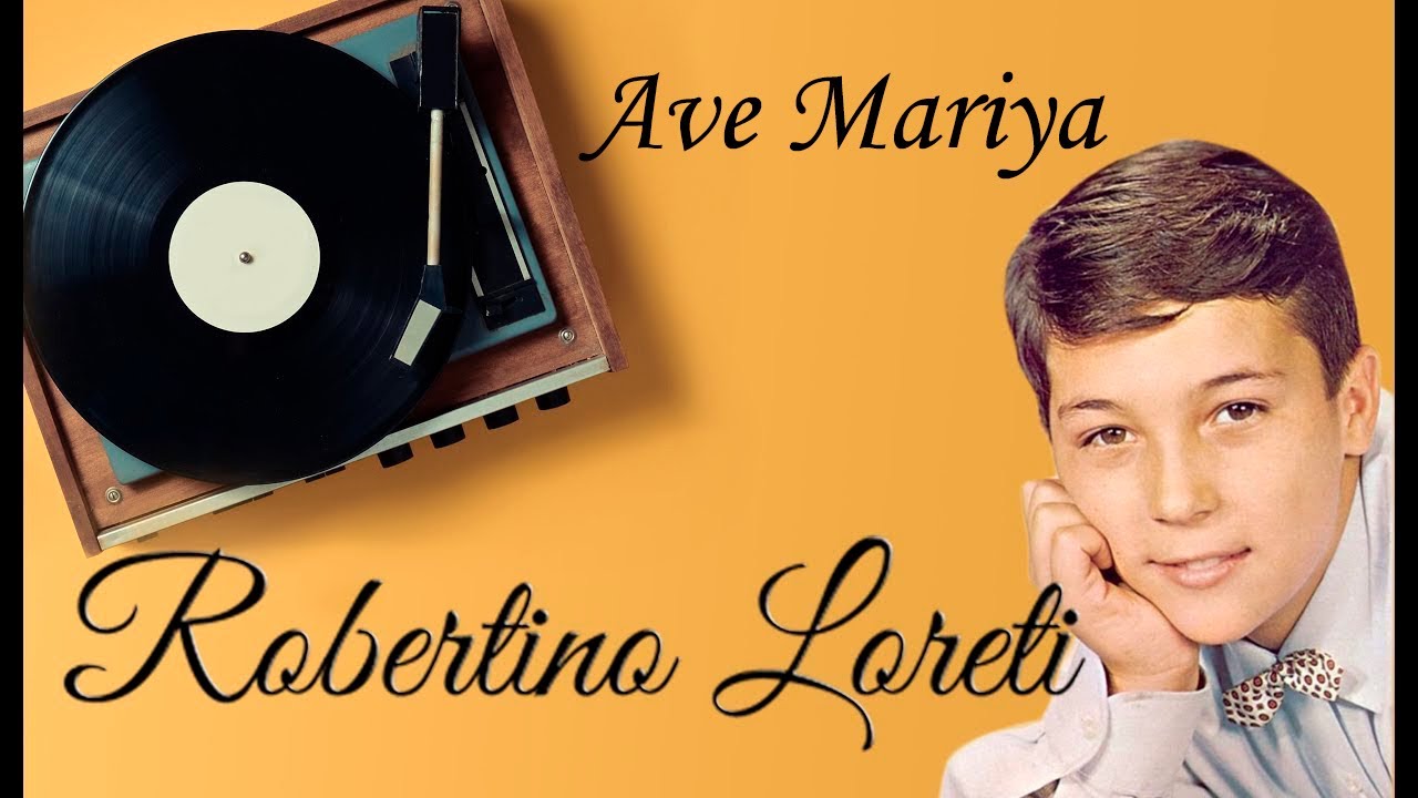 Робертино Лоретти. Аве Мария. Robertino Loretti. Ave Mariya. - YouTube