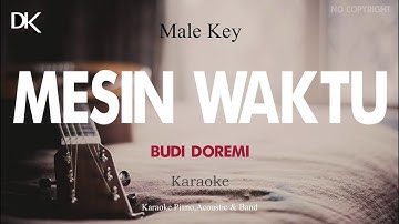Mesin Waktu - Budi Doremi (Original Key) Karaoke (OST. Aku Dan Mesin Waktu)