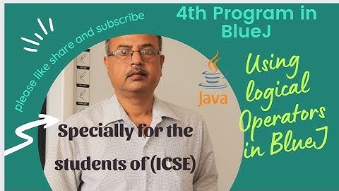 Logical operator &&, || and ! in BlueJ (Java) 🌺🌺 specially for the students of ICSE 🌷🌷