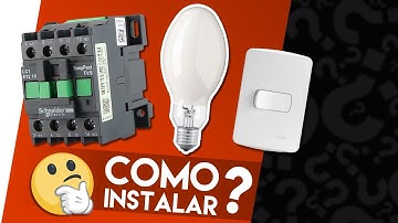 Quando DEVEMOS USAR um CONTATOR PARA ACENDER LÂMPADAS?